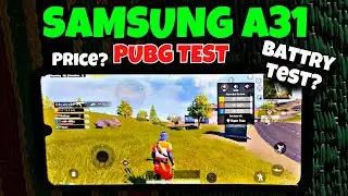 SAMSUNG A31 PUBG TEST IN 2024 | Lag test fps drop test battery test price in Pakistan