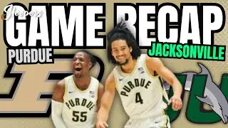 Purdue vs. Jacksonville Game Recap