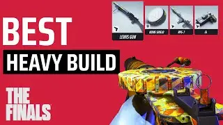 THE FINALS BEST HEAVY BUILD LOADOUT (Season 1 Launch Update)