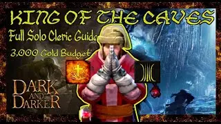 The Power of Solo Cleric (Full Updated Guide) [Dark & Darker]