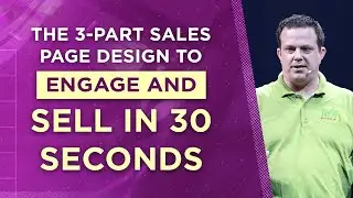 The 3-Part Sales Page Design To Engage and Sell in 30 Seconds