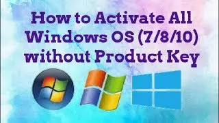 How to Activate All windows Os (7,8,8.1,10)  without Product key in Tamil