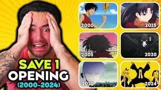 SAVE 1 ANIME OPENING for EACH YEAR (2000-2024)