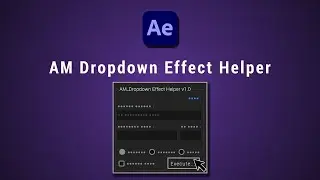 AM Dropdown Effect Helper For After Effects