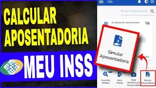 Como calcular aposentadoria pelo app Meu INSS