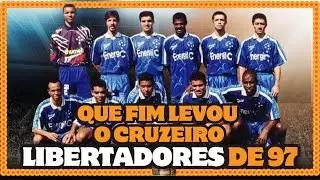 26 Anos Depois: Que Fim Levou os jogadores do CRUZEIRO Campeões da Libertadores de 1997?