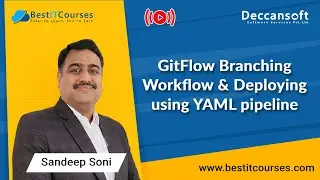 GitFlow Branching Workflow and Deploying using YAML pipeline