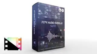 FCPX Audio Overlay Suite - A collection of audio based overlays for FCPX - Pixel Film Studios