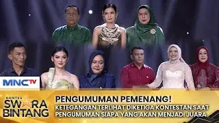 KETEGANGAN! Yang Menjadi Juara | GRAND FINAL KONTES SWARA BINTANG 2024