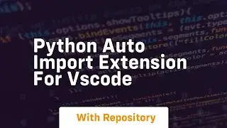 Python auto import extension for VSCode