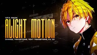 ALIGHT MOTION VFX PACK PT.IV || SHAKES , TRANSITIONS , TEXT TRANSITIONS, CC , EFFECTS || RockZ YT