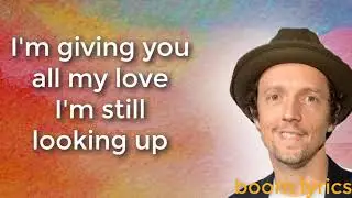 I Won't Give Up - Jason Mraz (Lyrics