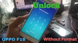 Oppo F1s (A1601) Screen Lock Unlock | No Format | No Hard Reset | No Data Loss