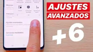 AJUSTES AVANZADOS en ANDROID #2