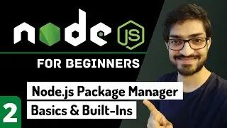 Node JS Package Manager | NPM Tutorial | Node.js Tutorial for Beginners #2