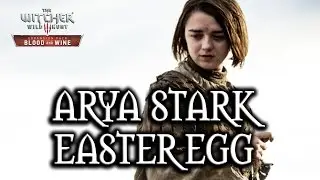 The Witcher 3: Blood and Wine - Arya Stark Easter Egg