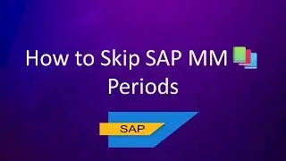 How to Open SAP Material Management Periods 