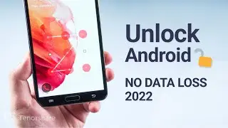 How to Unlock Android Phone without PIN/Pattern If Forgot (NO DATA LOSS)