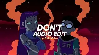 don't (sped up) -  bryson tiller || edit audio