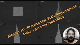 Blender 3D: - Move and scale practice task - make a pyramid type shape