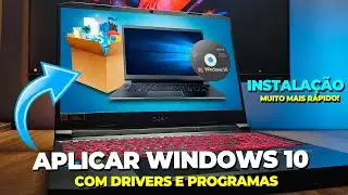 COMO APLICAR a INSTALAÇÃO Windows 10 em QUALQUER PD Com TODOS os PROGRAMAS e DRIVERS!
