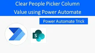 Clear People Picker Column Value using Power Automate