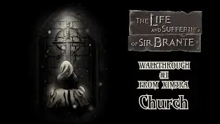 The Life and Suffering of Sir Brante® ПУТЬ СВЯЩЕННИКА! / #TLSSB #xim3ra  (18+)