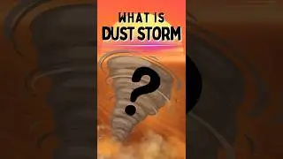 What Is a Dust Storm? #shorts