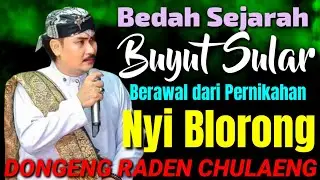 RADEN CHULAENG DONGENG TERBARU BUYUT SULAR