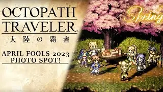 [ENG Subs] Octopath Traveler: CotC | APRIL FOOLS 2023 - Photo Spot!