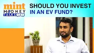 Electric vehicle index fund is a strategic #investment, Groww MF CEO Varun Gupta | Mint Money Talks