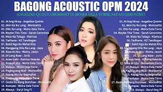 BAGONG OPM IBIG KANTA 2024 PLAYLIST - ANGELINE QUINTO, SARAH GERONIMO , MORISSETTE , MOIRA DELA ...