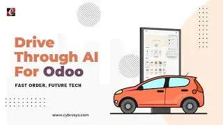 Drive-Thru AI | Cybrosys Revolutionize Your Drive-Thru with AI-Powered Odoo| The Future of Fast Food