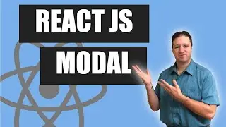 How To Create a Modal in React