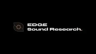 Audio Re-Imagined | EDGE Sound Research