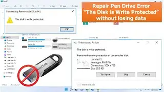 How to Repair Pen Drive Error “The Disk is Write Protected” without losing data