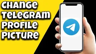 How To Change Telegram Profile Picture