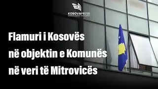 Flamuri i Kosovës në objektin e Komunës në veri të Mitrovicës