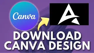 How to Download Canva Design in PC