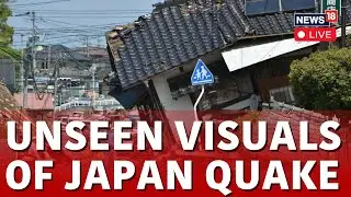 Japan Earthquake 2024 Live | Unseen Visuals Of Japan Earthquake LIVE | apan Earthquake News LIVE