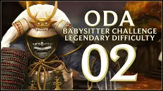 THE BIRTH OF NOBUNAGA - Oda (Legendary Challenge: Babysitter) - Total War: Shogun 2 - Ep.02!