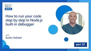 How to run your code step by step in Node.js built-in debugger [22 of 26] | Node.js for Beginners