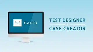 Automated Testing for ServiceNow: CapIO's Case Creator and Test Designer