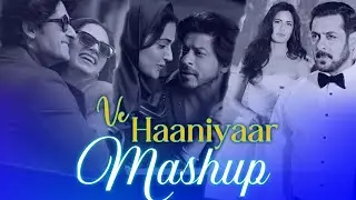 Ve Haaniyaar Mashup | 2024 | Arijit Singh & Ve Haaniyaar & O maahi & Dil Diya Galaa Song Collection