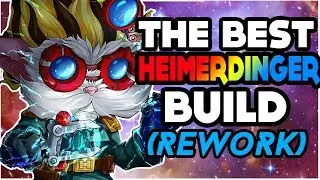 HEIMERDINGER REWORK | THE BEST BUILD! HEIMERDINGER BUILD GUIDE - League Of Legends