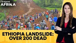 Ethiopia Landslide Tragedy: 229 Dead After Heavy Rains | Firstpost Africa