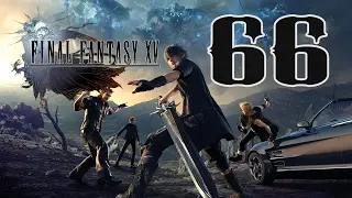 Демон Фосио. Final Fantasy XV. Прохождение Final Fantasy 15. Серия 66.