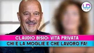 Claudio Bisio, Vita Privata: Chi E' La Moglie E Che Lavoro Fa!