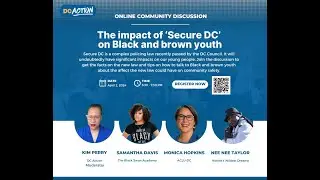 Webinar: The Impact of Secure DC on Black and Brown Youth