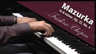 Chopin: Mazurka in B minor, Op. 33, No. 4 (Vadim Chaimovich)